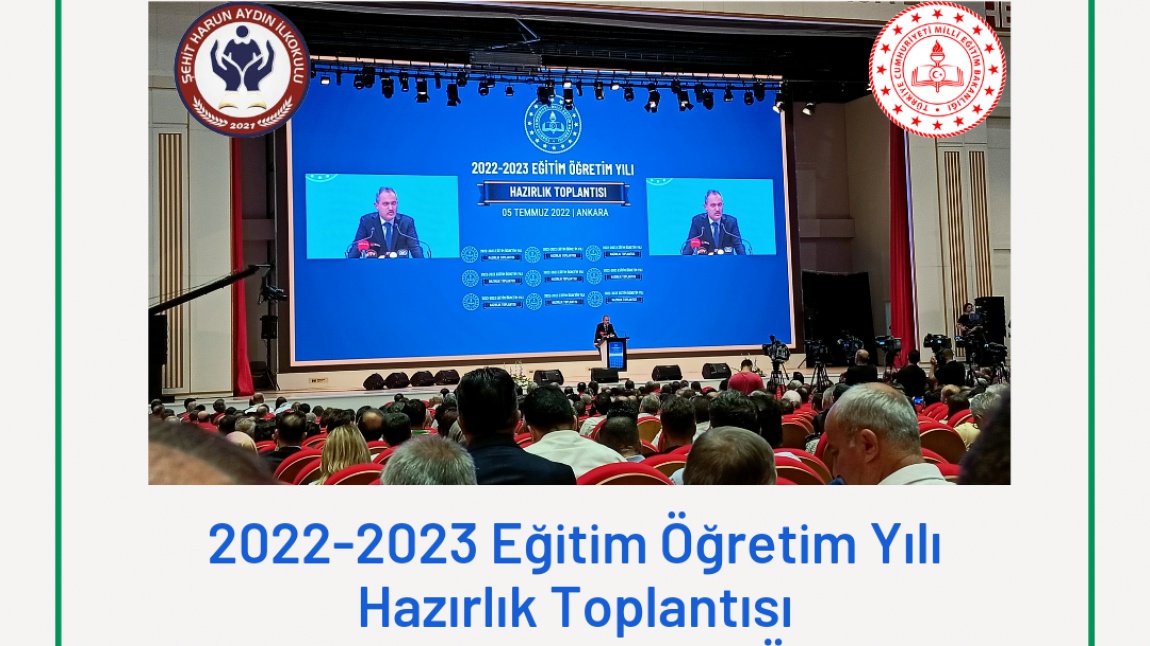 2022-2023 Eğitim Öğretim Yılı Hazırlık Toplantısı